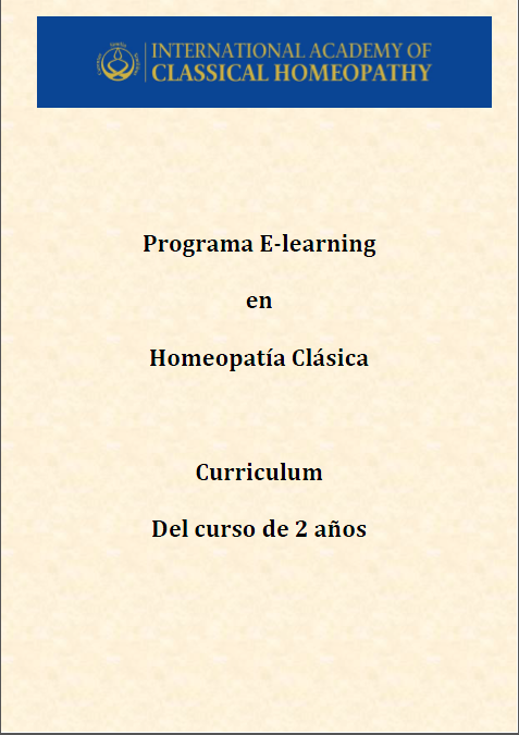 E-Leaning program on Classical Homeopathy. Curriculum of the 2 year course